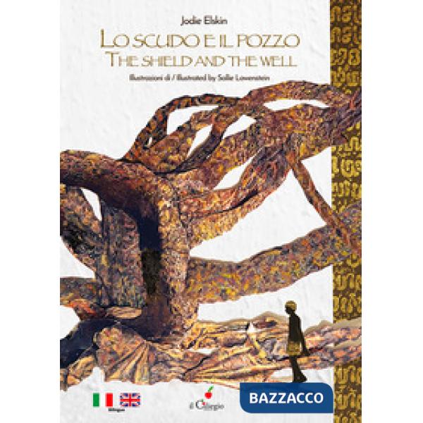 Scudo e il pozzo-The shield and the well (Lo)