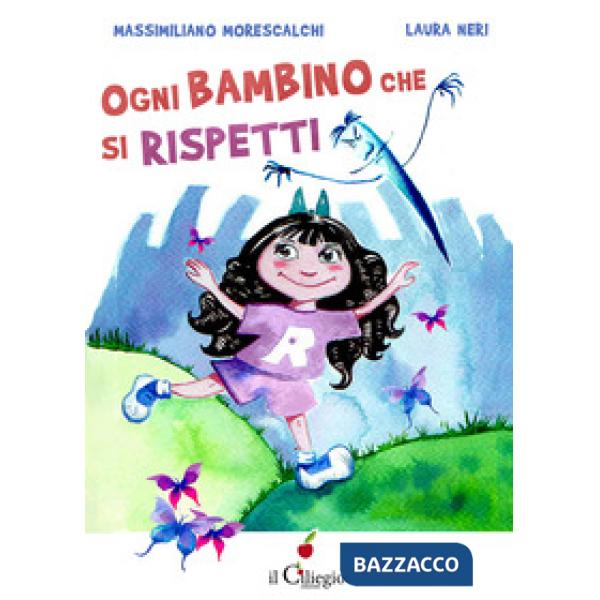 Ogni bambino che si rispetti