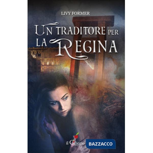 Traditore per la regina (Un)