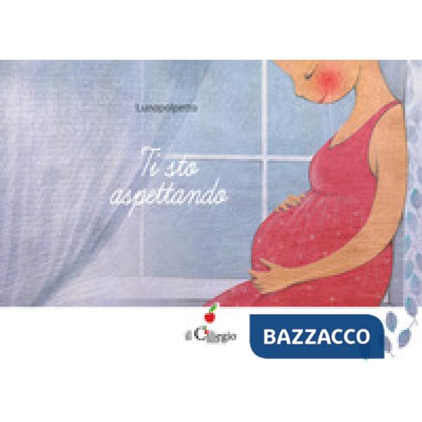 Ti sto aspettando. Ediz. a colori