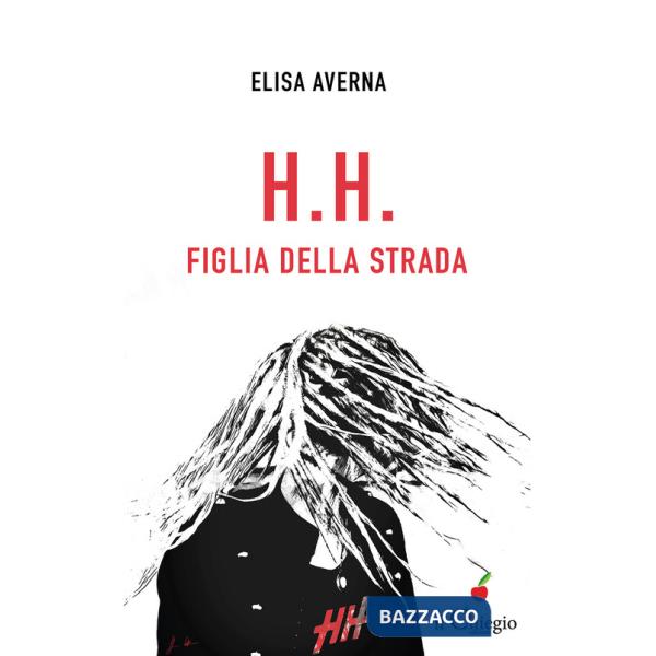 H.H. Figlia della strada