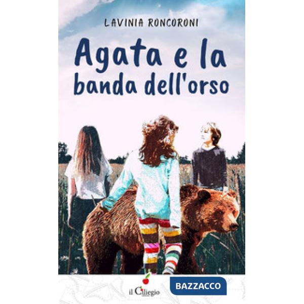 Agata e la banda dell'orso