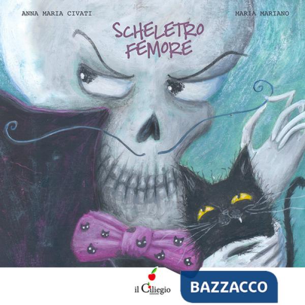 Scheletro femore. Ediz. a colori