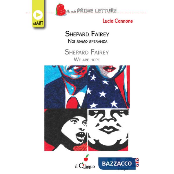 Shepard Fairey. Noi siamo speranza-Shepard Fairey. We are hope. Ediz. bilingue