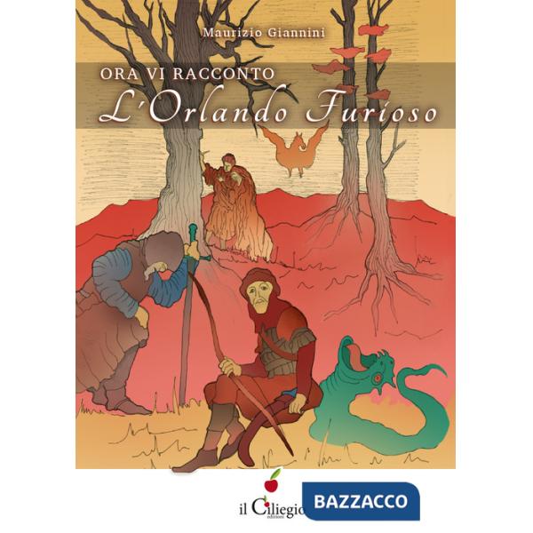 Ora vi racconto l'Orlando Furioso