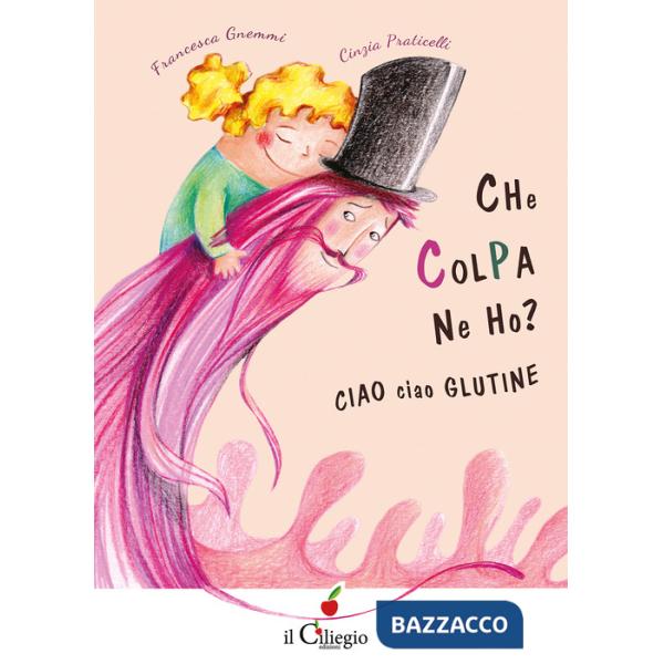 Che colpa ne ho? Ciao ciao glutine