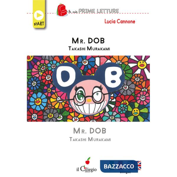 Mr. Dob. Takashi Murakami. Ediz. italiana e inglese