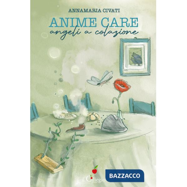 Anime care. Angeli a colazione