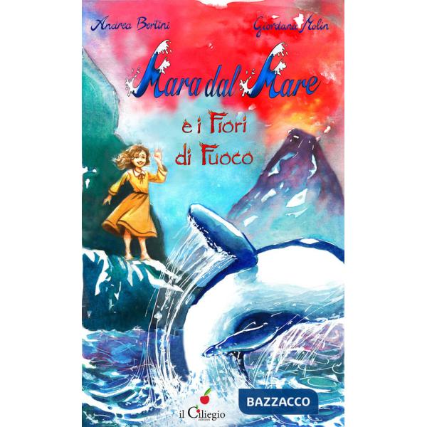 Mara dal mare e i fiori di fuoco