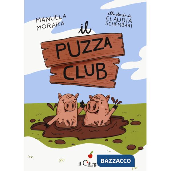 Puzza club (Il)