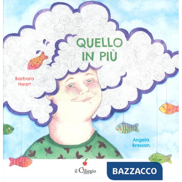 Quello in più. Ediz. a colori