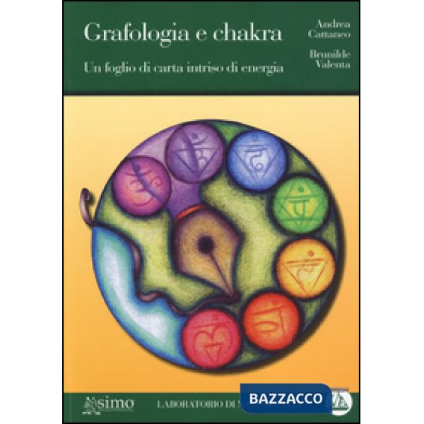Grafologia e chakra. Un foglio di carta intriso di energia