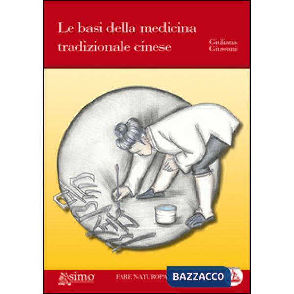 Basi della medicina tradizionale cinese (Le)