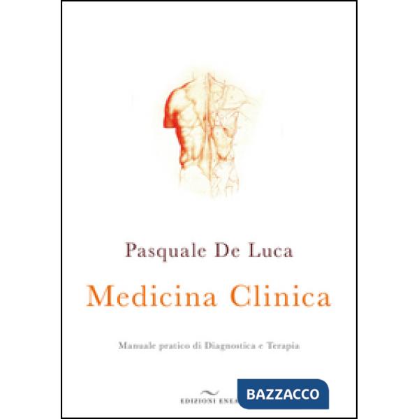 Medicina clinica. Manuale pratico di diagnostica e terapia