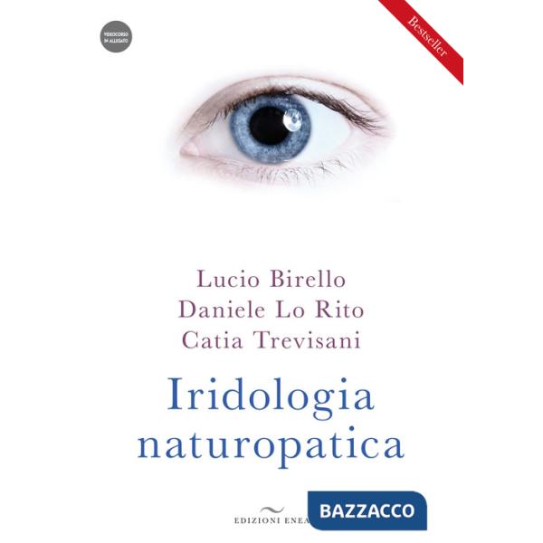 Iridologia naturopatica. Con videocorso