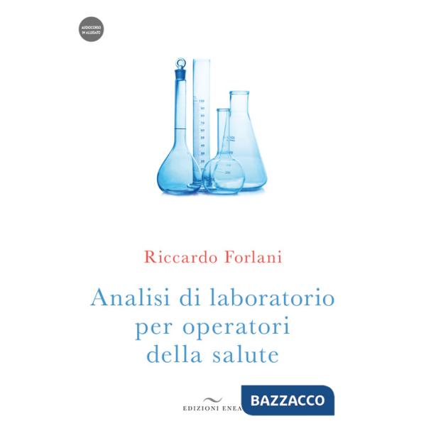 Analisi di laboratorio per operatori della salute. Con Audiocorso