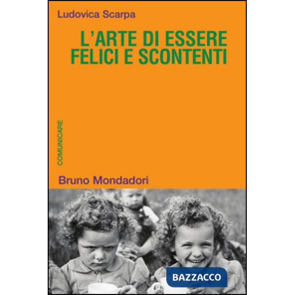 ARTE ESSERE FELICI SCONTENTI (EBOOK)