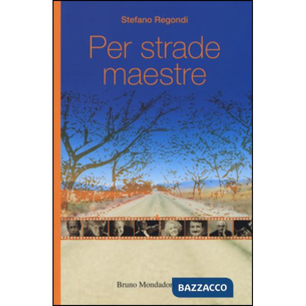 Per strade maestre