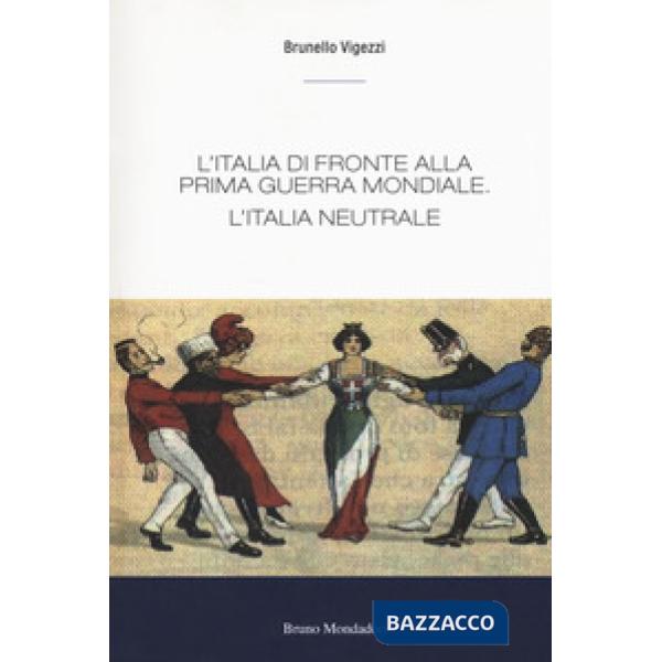 Italia di fronte alla prima guerra mondiale (L')