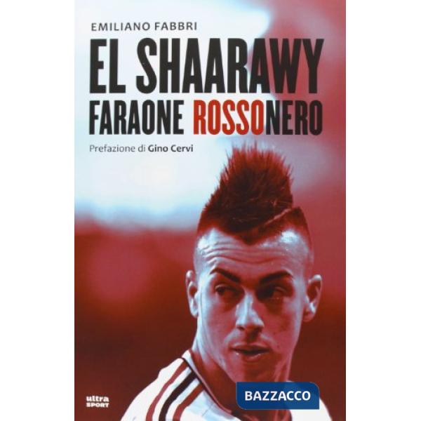 El Shaarawy, faraone rossonero