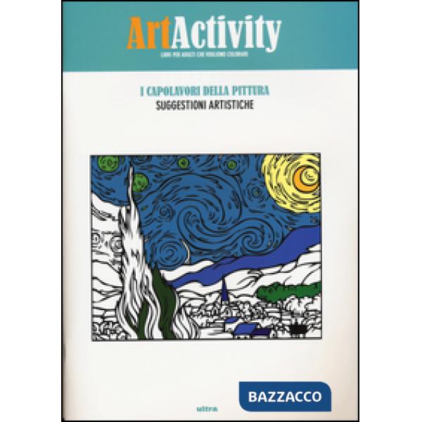 Art activity. I capolavori della pittura. Suggestioni artistiche