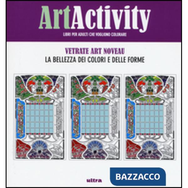 Art activity pocket. Vetrate Art nouveau. La bellezza dei colori e delle forme