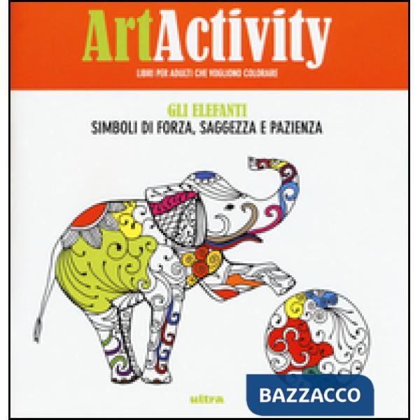 Art activity. Gli elefanti. Simboli di forza, saggezza e pazienza
