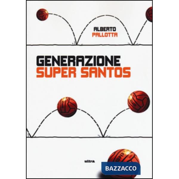 Generazione Super Santos
