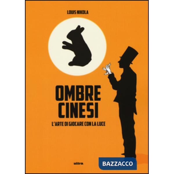 Ombre cinesi. L'arte di giocare con la luce