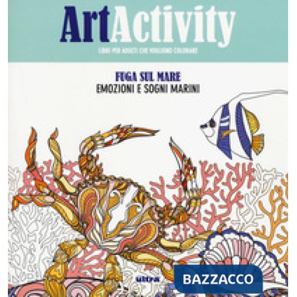 Art activity. Fuga sul mare. Emozioni e sogni infranti