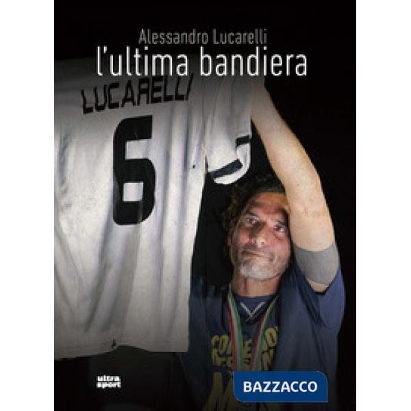Ultima bandiera (L')