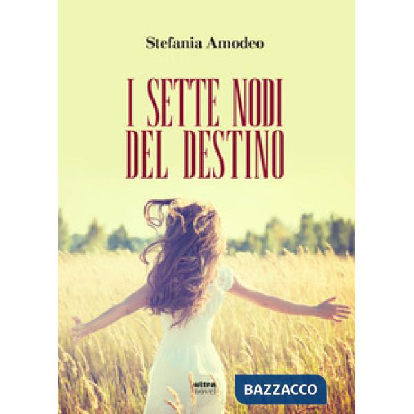 Sette nodi del destino (I)