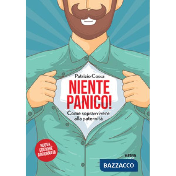 Niente panico! Come sopravvivere alla paternità
