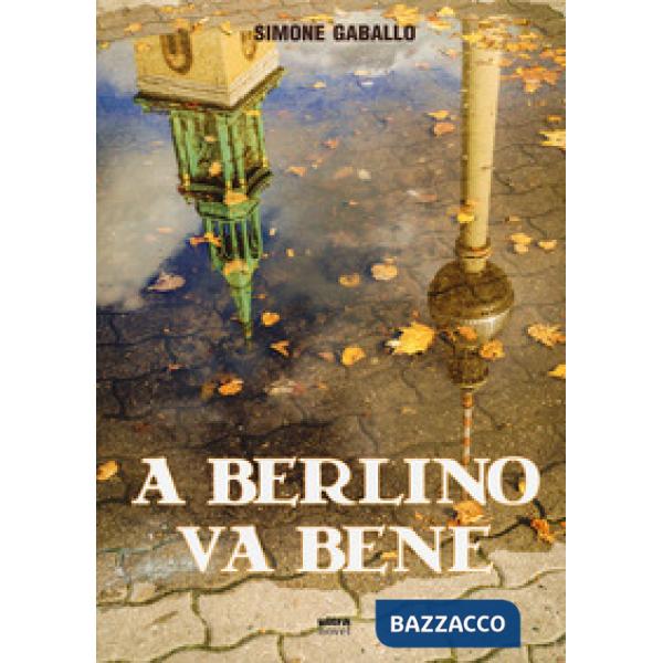 A Berlino va bene