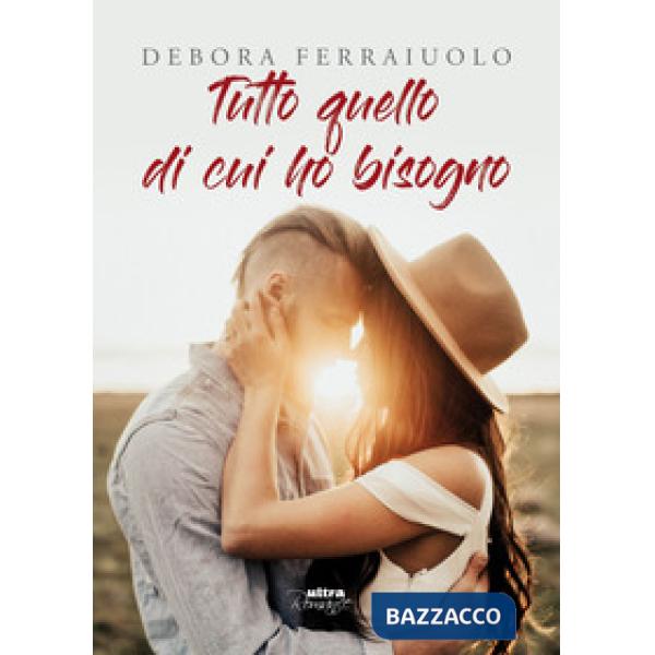 Tutto quello di cui ho bisogno. The Breathless Series. Vol. 1