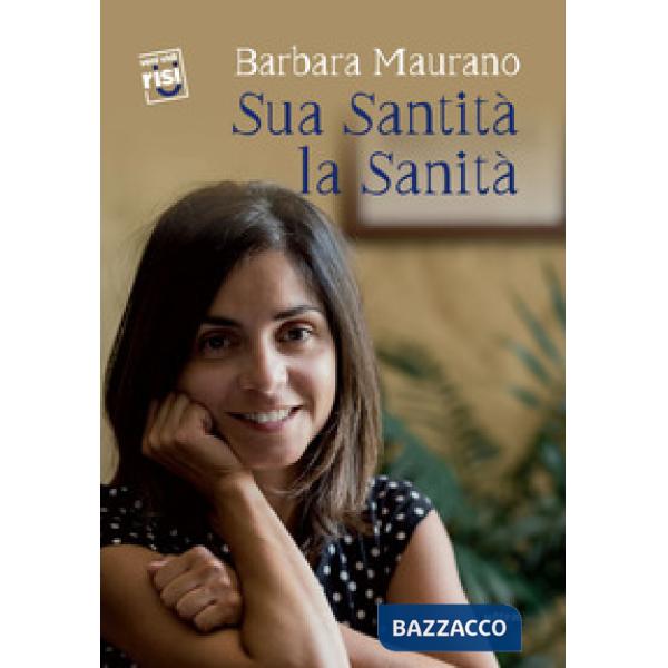 Sua santità la sanità