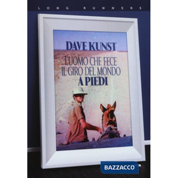 Uomo che fece il giro del mondo a piedi (L')