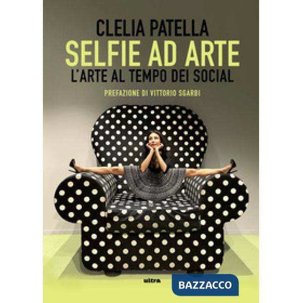 Selfie ad arte. L'arte al tempo dei social