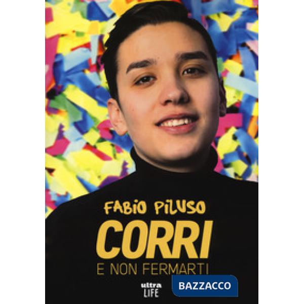 Corri e non fermarti