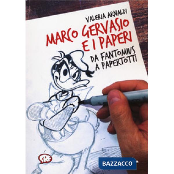 Marco Gervasio e i paperi. Da Fantomius a Papertotti