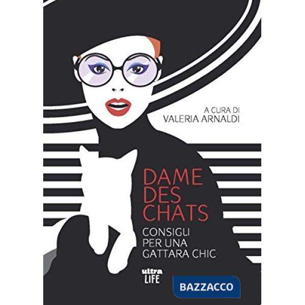 Dame des chats. Consigli per una gattara chic
