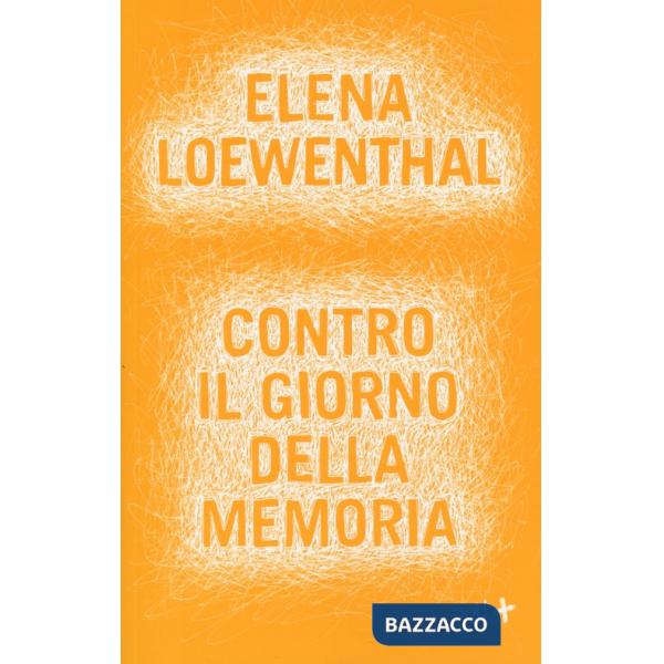 Contro il giorno della memoria