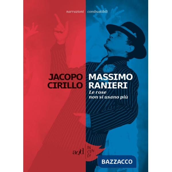 Massimo Ranieri. Le rose non si usano più