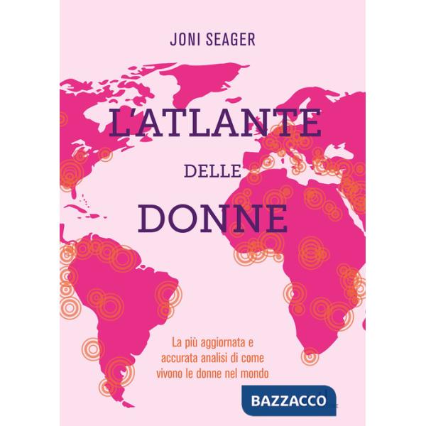 Atlante delle donne. Ediz. a colori (L')