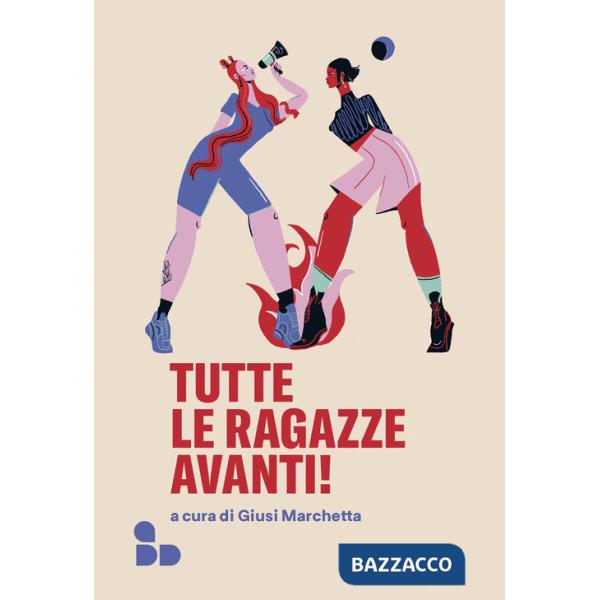 Tutte le ragazze avanti!