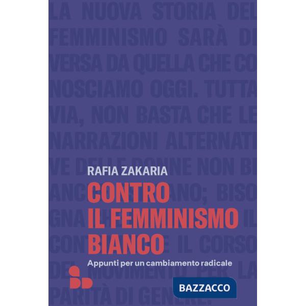 Contro il femminismo bianco. Appunti per un cambiamento radicale