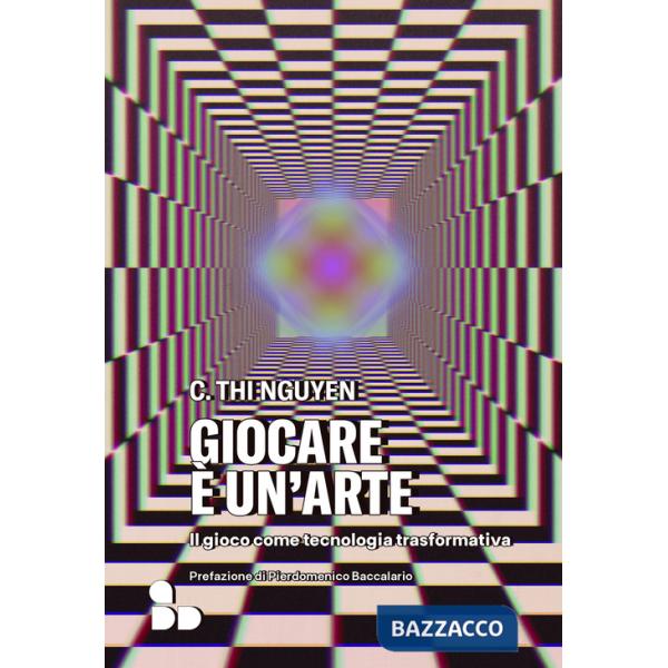 Giocare è un'arte. Il gioco come tecnologia trasformativa