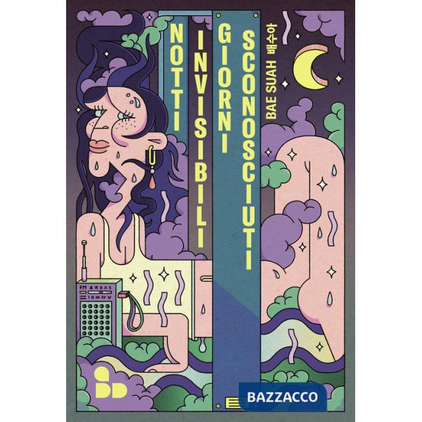 Notti invisibili, giorni sconosciuti. Nuova ediz.