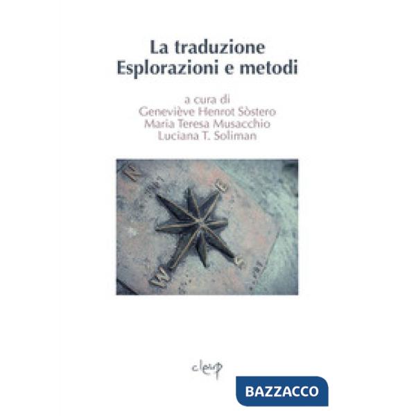 La traduzione. Esplorazione e metodi