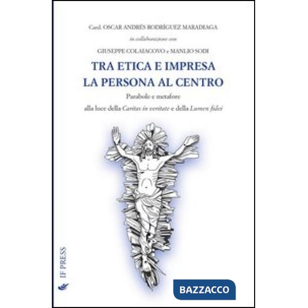 Tra etica e impresa: la persona al centro